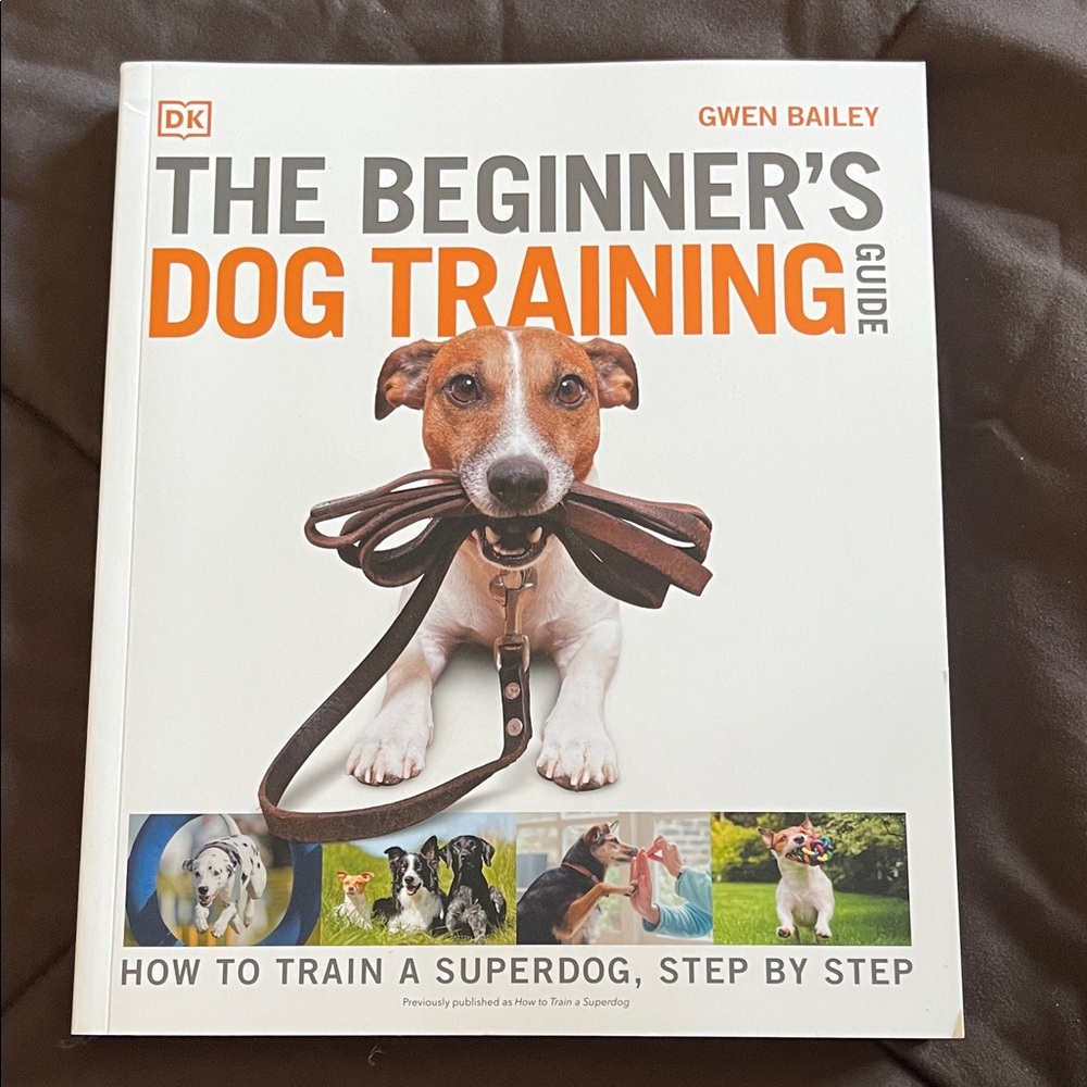 The Beginner's Dog Training Guide by